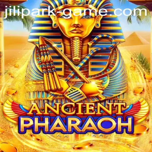 Explore AncientPharaoh: The Exciting Jili Park Game Adventure