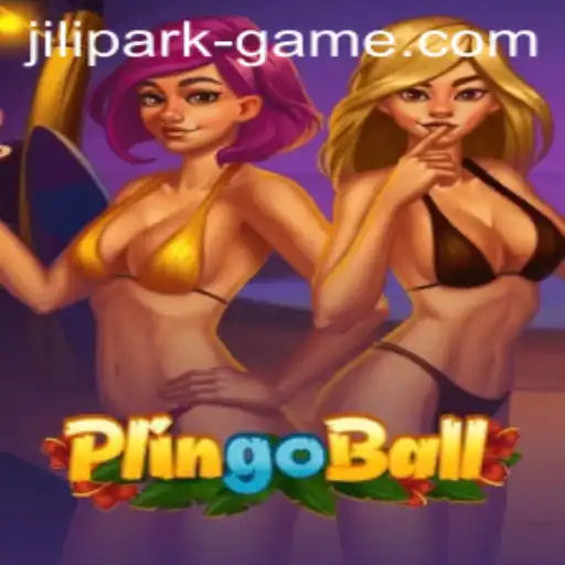 Exploring the Exciting World of Plingoball: A Jili Park Game Adventure