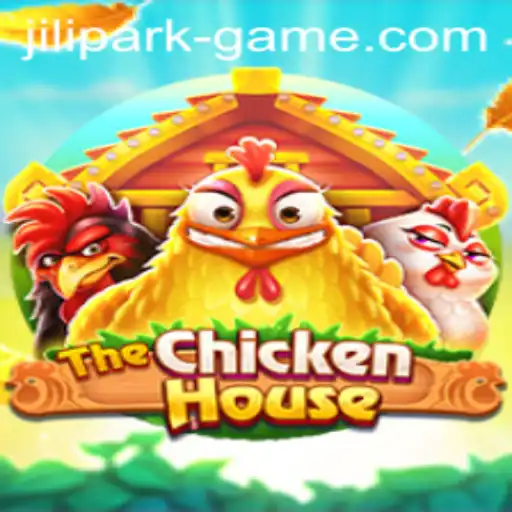 Exploring TheChickenHouse and Jili Park Game: A New Era of Interactive Fun
