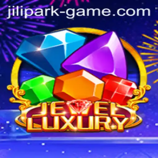 Unveiling JewelLuxury: A Deep Dive into the Jili Park Game Phenomenon